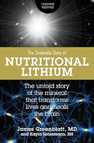 Nutritional Lithium A Cinderella Story