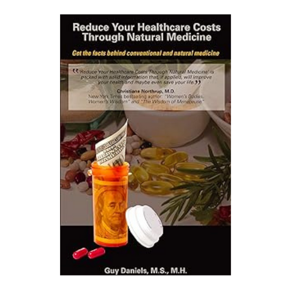 Reduce Your Healthcare Costs Through Natural Medicine