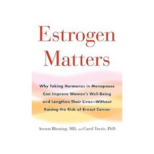 Estrogen Matters