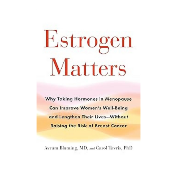 Estrogen Matters