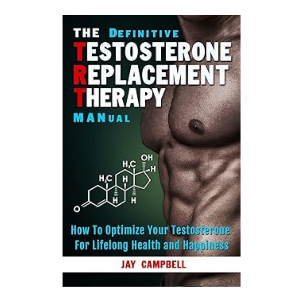 Testosterone Replacement Therapy Manual